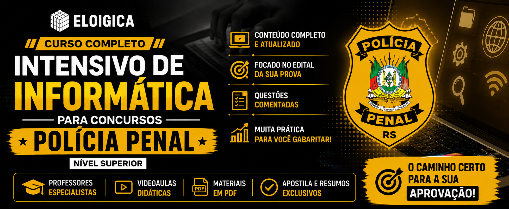 Curso Intensivo de Informática para Polícia Penal RS – Nível Superior